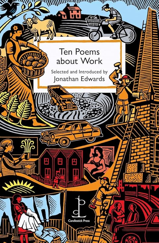Ten Poems about Work by Jonathan Edwards