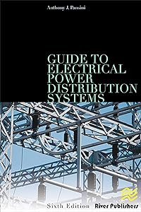Guide to Electrical Power Distribution Systems, Sixth Edition