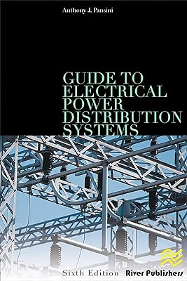 Guide to Electrical Power Distribution Systems, Sixth Edition