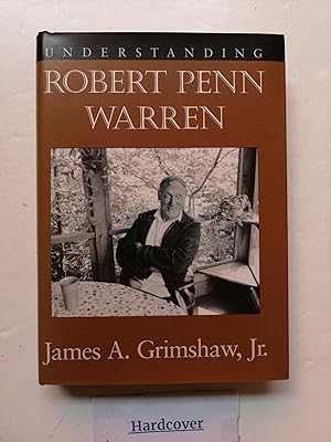 Understanding Robert Penn Warren