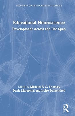 Educational Neuroscience: Development Across the Life Span (Frontiers of Developmental Science)