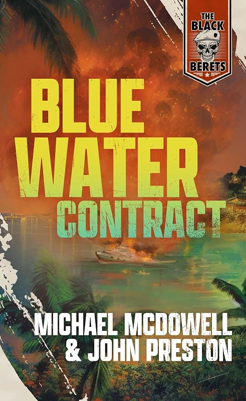 Blue Water Contract (The Black Berets) by Michael McDowell