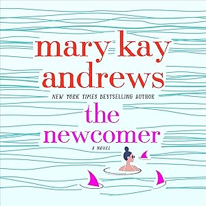 The Newcomer: A Novel