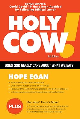 Holy Cow!: Does God Really Care About What We Eat?