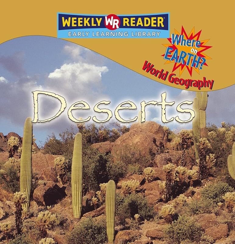 Deserts (Where on Earth? World Geography) by Joann Early Macken