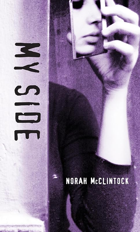 My Side (Orca Soundings) by Norah McClintock