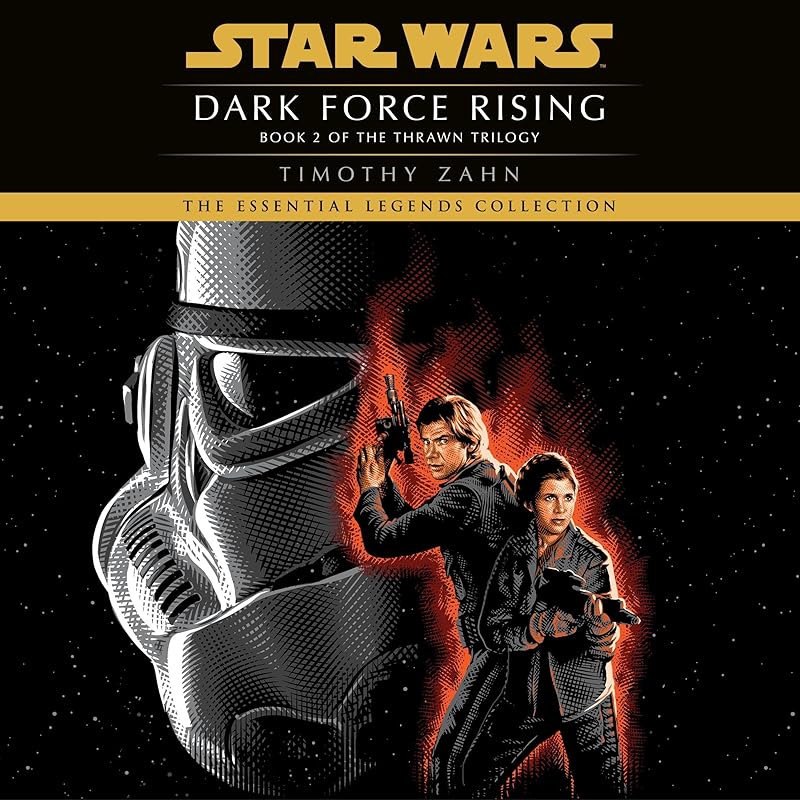 Star Wars: Dark Force Rising: The Thrawn Trilogy, Book 2 by Timothy Zahn