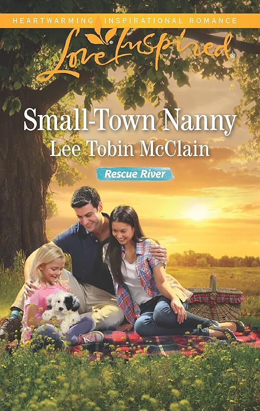 Small-Town Nanny (Rescue River Book 3) by Lee Tobin McClain