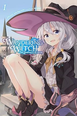 Wandering Witch: The Journey of Elaina, Vol. 1 (light novel) (Wandering Witch: The Journey of Elaina, 1)