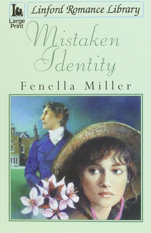 Mistaken Identity (Linford Romance Library) by Fenella Miller