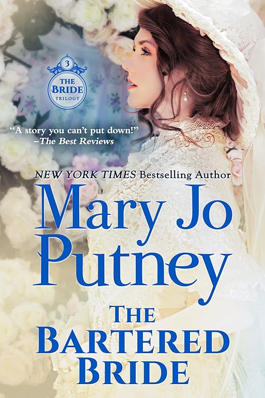 The Bartered Bride (The Bride Trilogy Book 3) by Mary Jo Putney