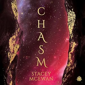 Chasm: The Glacian Trilogy, Book II by Stacey McEwan