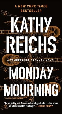 Monday Mourning: A Novel (Temperance Brennan Book 7)