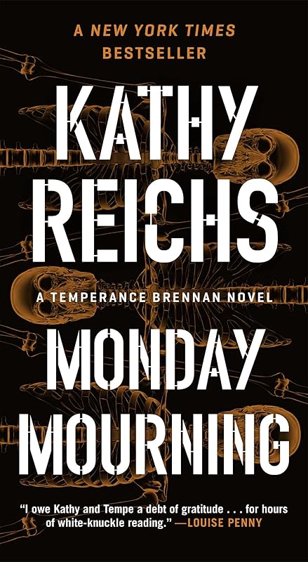 Monday Mourning: A Novel (Temperance Brennan Book 7) by Kathy Reichs