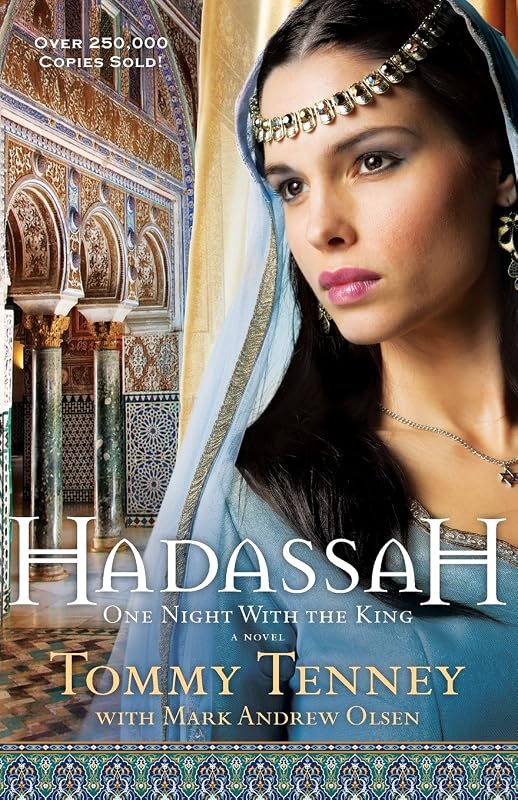 Hadassah: One Night With the King by Tommy Tenney