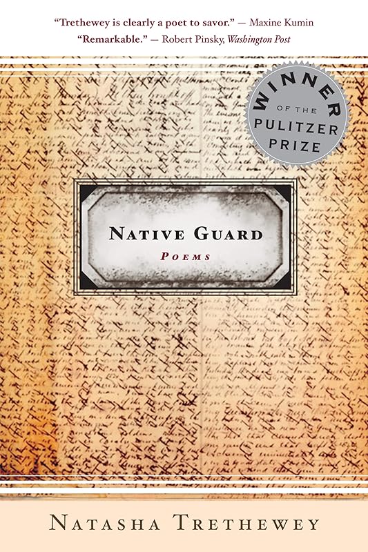 Native Guard: Poems by Natasha Trethewey