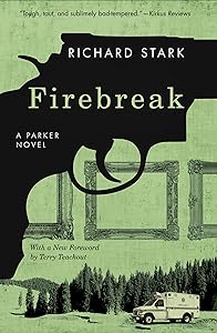 Firebreak: A Parker Novel (Parker Novels Book 20)