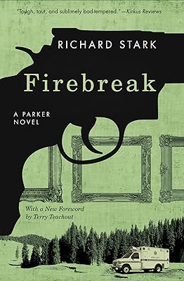 Firebreak: A Parker Novel (Parker Novels Book 20)