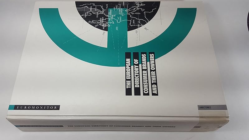 The European Directory of Consumer Brands and Their Owners: 1992 by Euromonitor International