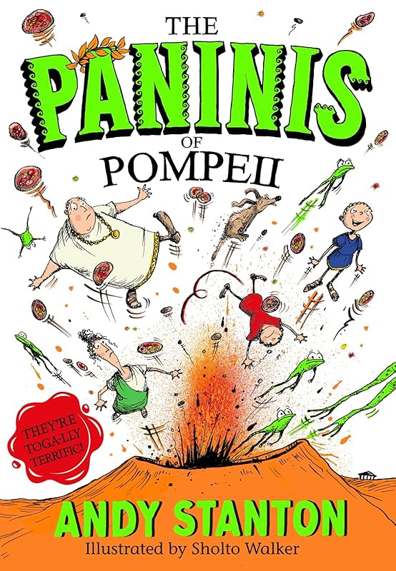 The Paninis of Pompeii (Romans) by Andy Stanton