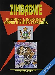 Zimbabwe Business and Investment Opportunities Yearbook (Russian Regional Investment and Business Library) by Ibp Usa