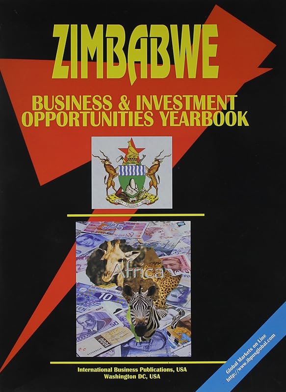 Zimbabwe Business and Investment Opportunities Yearbook (Russian Regional Investment and Business Library) by Ibp Usa