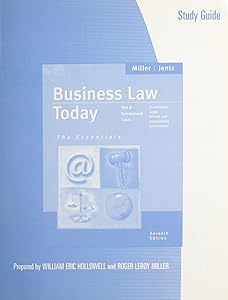 Study Guide for Miller/Jentz’s Business Law Today: The Essentials (with Online Research Guide), 7th