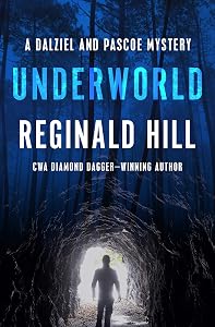 Underworld (The Dalziel and Pascoe Mysteries Book 10)