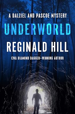 Underworld (The Dalziel and Pascoe Mysteries Book 10)