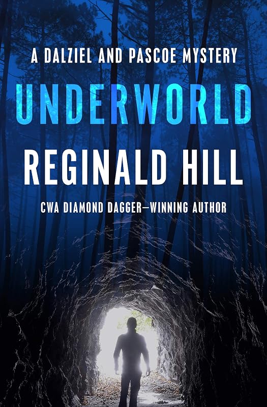 Underworld (The Dalziel and Pascoe Mysteries Book 10) by Reginald Hill