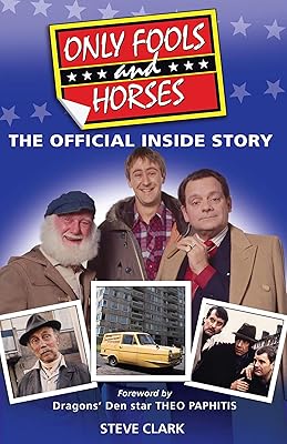Only Fools and Horses - The Official Inside Story