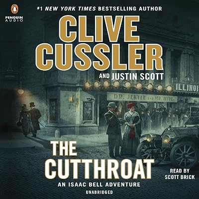 The Cutthroat: An Isaac Bell Adventure, Book 10
