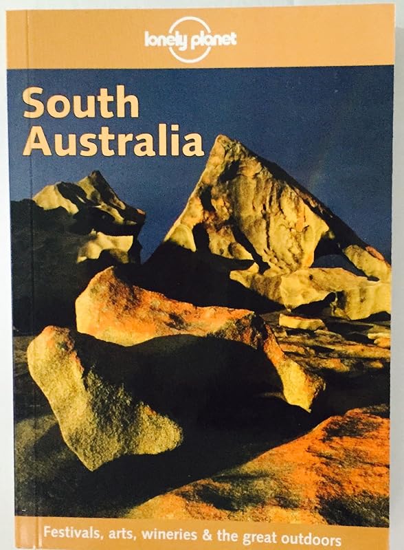 Lonely Planet South Australia by Denis O'Byrne