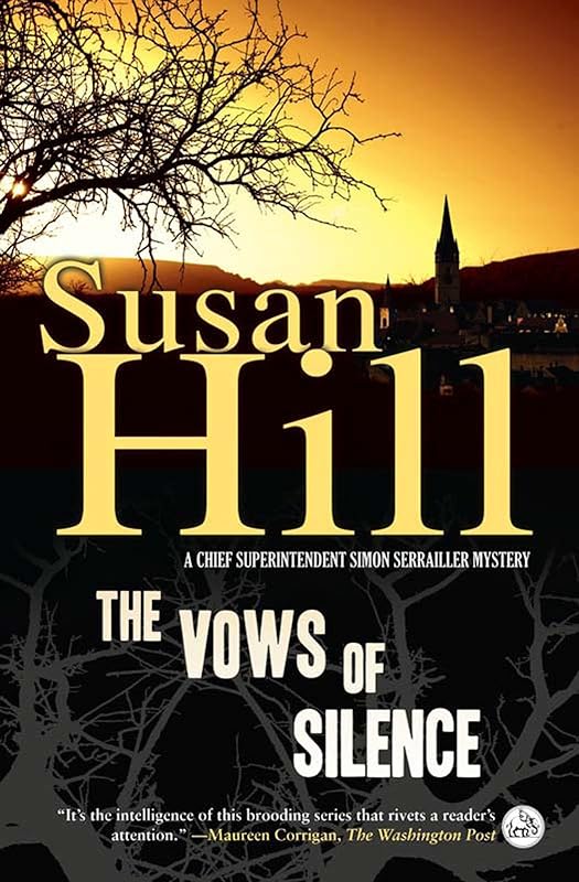 The Vows of Silence: A Simon Serrailler Mystery (Simon Serrailler crime novels Book 4) by Susan Hill