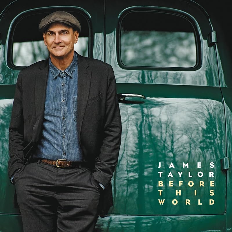Before This World by James Taylor