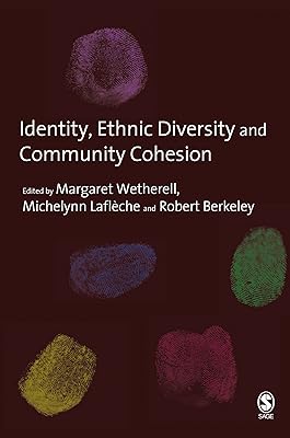 Identity, Ethnic Diversity and Community Cohesion