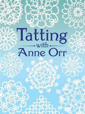 Tatting with Anne Orr (Dover Crafts: Lace)
