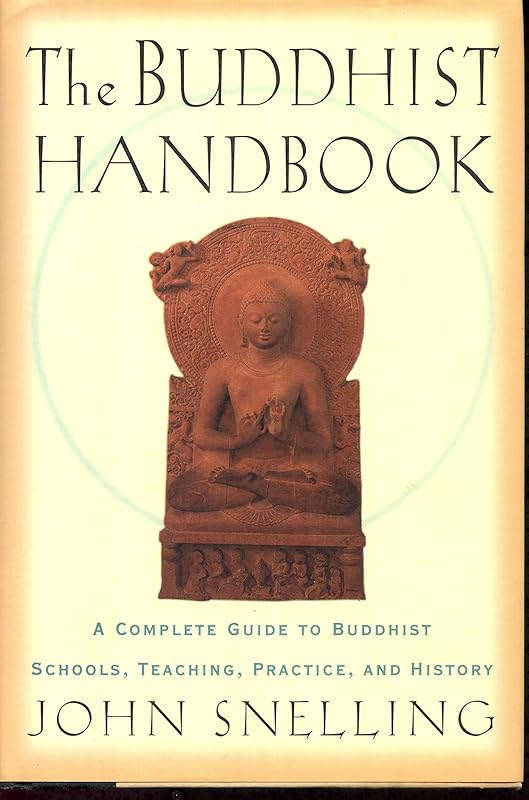 The Buddhist Handbook by John Snelling