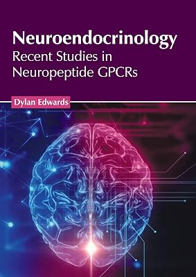 Neuroendocrinology: Recent Studies in Neuropeptide GPCRs