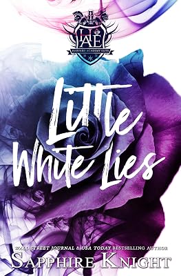 Little White Lies: High School Bully Romance (Harvard Academy Elite Book 1)