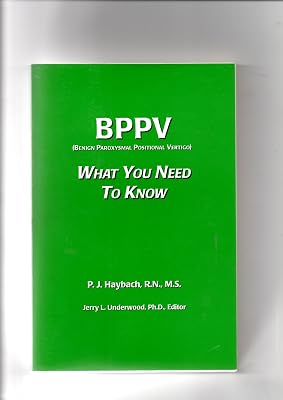 BPPV (Benigh Paroxysmal Positional Vertigo): What You Need To Know