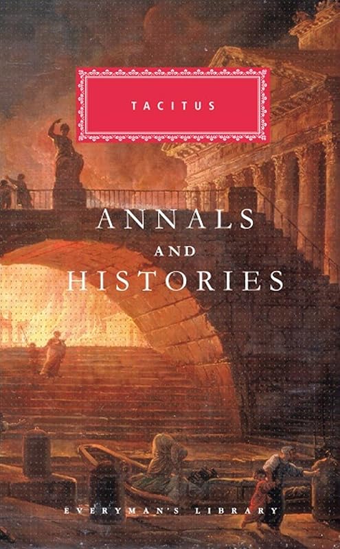 Annals and Histories Tacitus, Cornelius by Tacitus