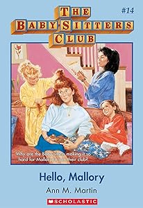Hello, Mallory: Classic Edition (The Baby-Sitters Club #14) (Baby-sitters Club (1986-1999)) by Ann M. Martin