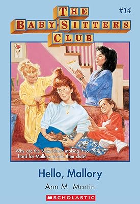 Hello, Mallory: Classic Edition (The Baby-Sitters Club #14) (Baby-sitters Club (1986-1999))