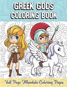 Greek Gods Coloring Book Full Page Mandala Coloring Pages: Color Book with Mindfulness and Stress Relieving Designs with Mandala Patterns for ... Coloring Guide for Meditation and Happiness.
