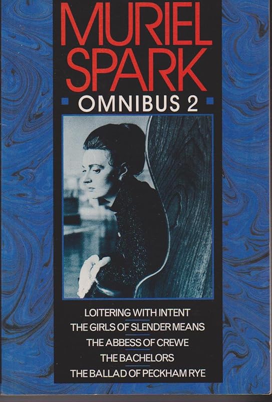 Muriel Spark Omnibus 2 (Fiction - General) by Muriel Spark