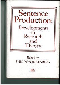 Sentence production: Developments in research and theory