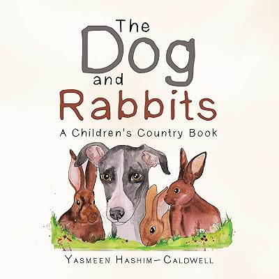 The Dog and Rabbits: A Children’s Country Book