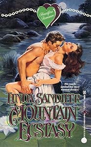 Mountain Ecstasy by Linda P. Sandifer