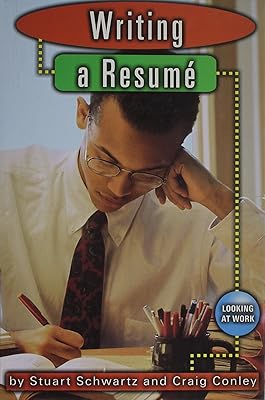 Writing a Resume (Looking at Work)